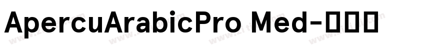 ApercuArabicPro Med字体转换
